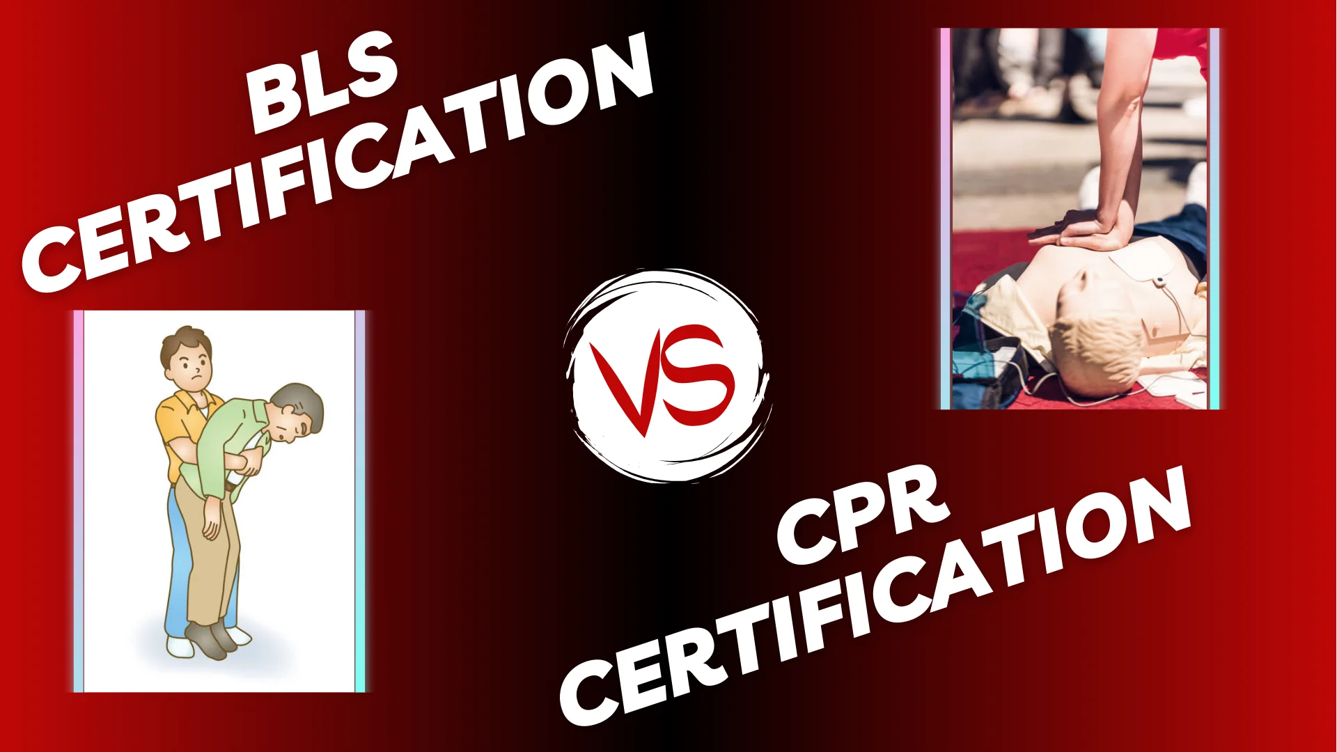 BLS vs CPR Certification